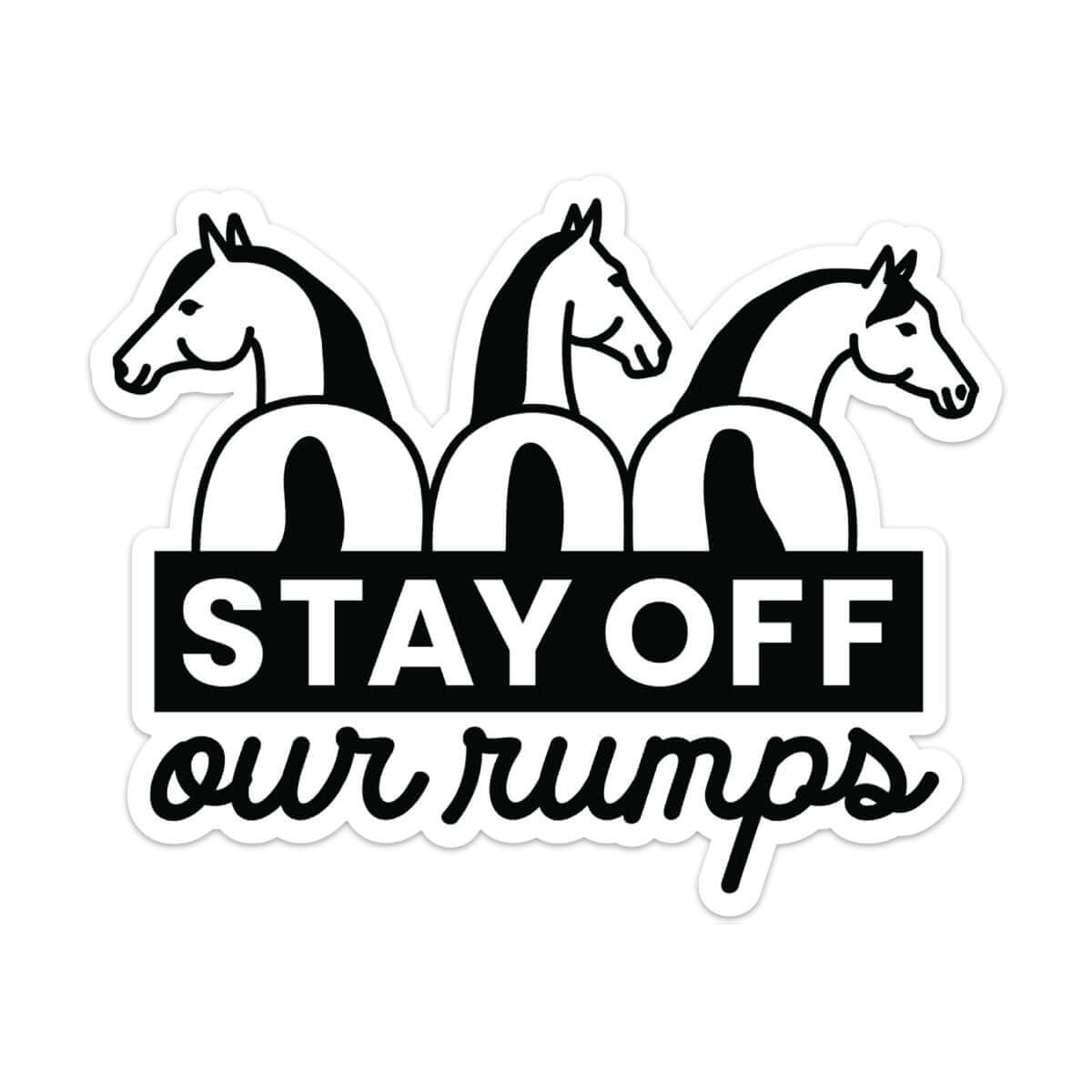 Dapplebay Stay Off Our Rumps! - Horse Trailer Decal: Black / Regular