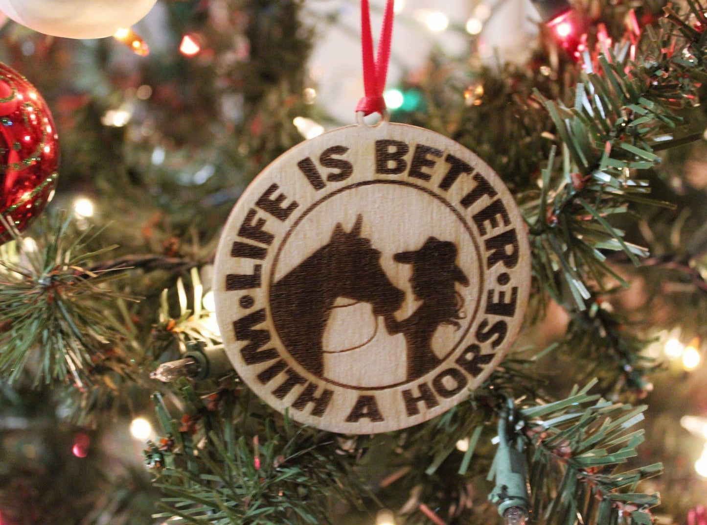 Life Is Better With A Horse Ornament